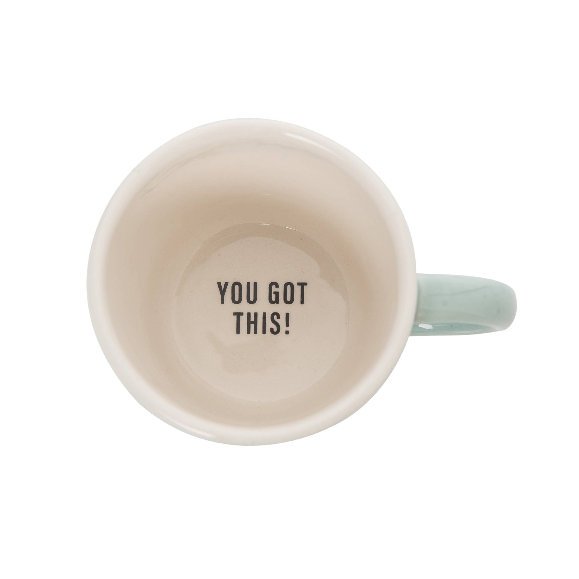 You Got This Friendly Reminder Mug