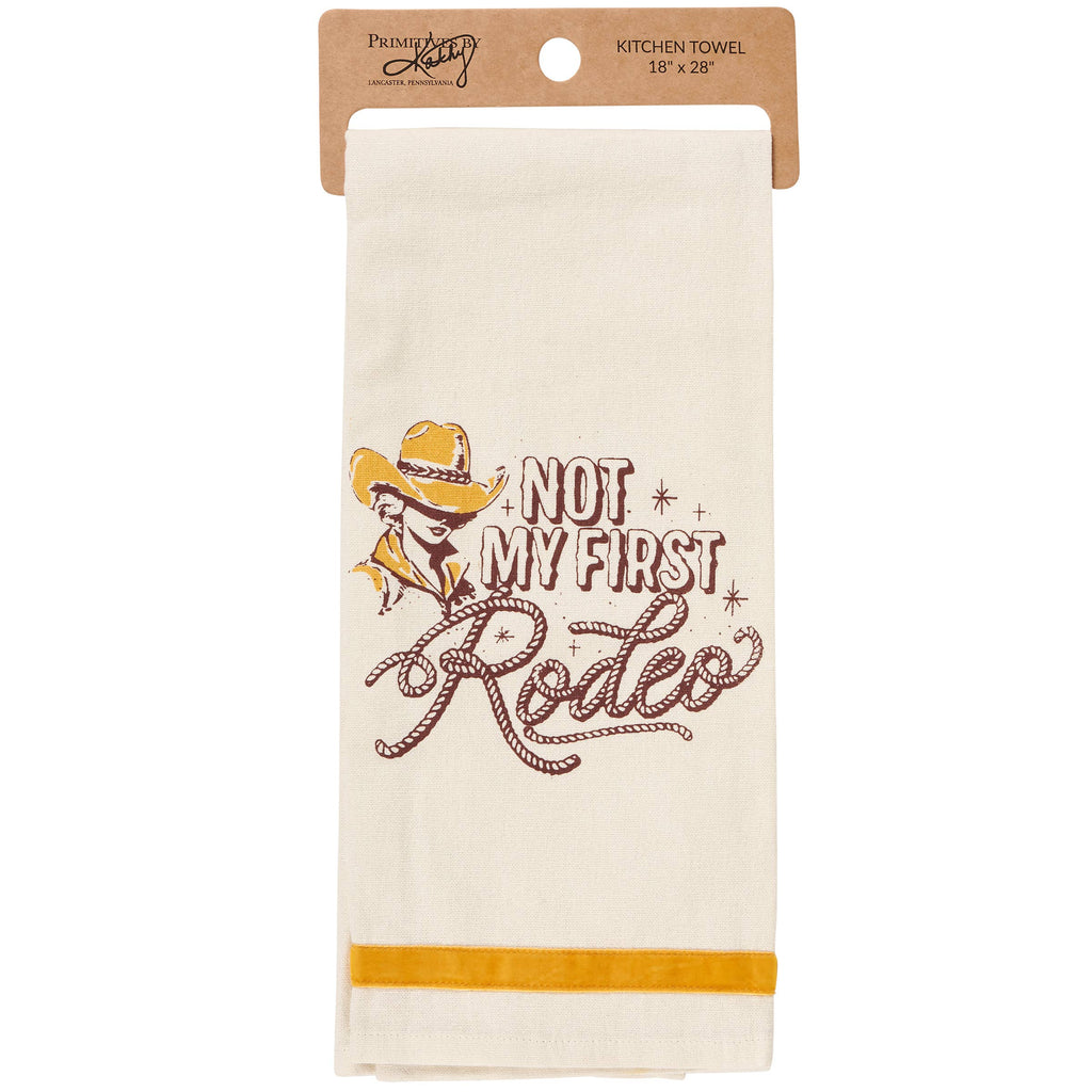 Not My First Rodeo Kitchen Towel